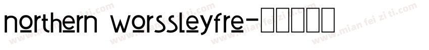 northern worssleyfre字体转换